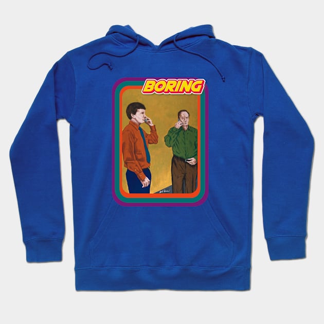 Contemporary Daily Life: Boring Hoodie by Ibere Romani